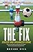 The Fix: Soccer and Organized Crime