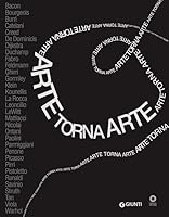 Arte torna arte. Catalogo della mostra (Firenze, 7 maggio-4 novembre 2012) 8809776305 Book Cover