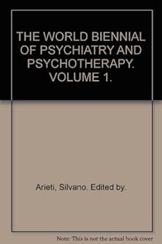 The World Biennial of Psychiatry and Psychotherapy Volume 1