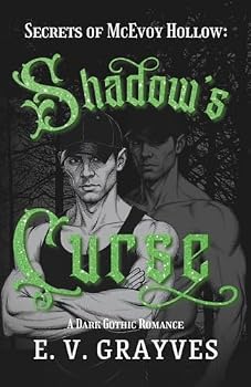 Paperback Shadow's Curse: A Dark Gothic Romance (Secrets of McEvoy Hollow) Book