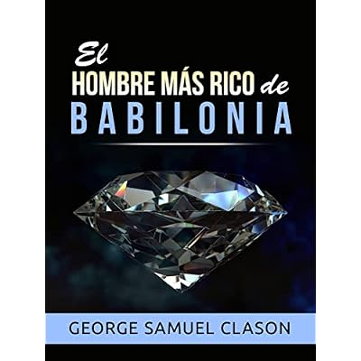 El hombre m&aacute;s rico de Babilonia