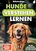 Produktbild Hunde verstehen lernen: Wie Sie unerwünschte Verhaltensweisen souverän meistern (Hundespiele und Hundeerziehung, Band 2)