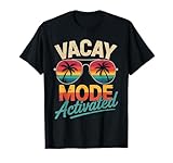 Vacation Mode Activated Tee Shirt