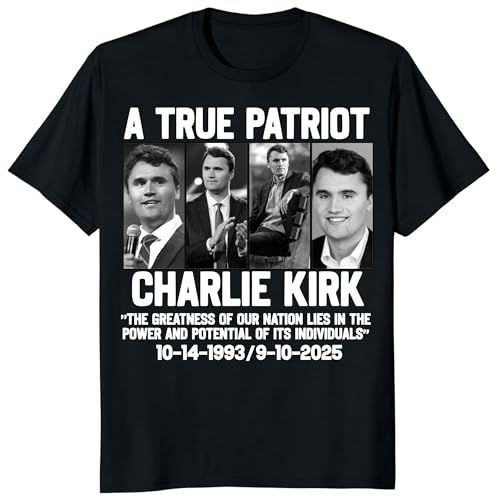A True Patriot Charlie Kirk Shirt, Pray for Charlie Kirk T-Shirt, Charlie Kirk Assassination Outfit, Justice for Charlie Tee