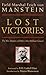Lost Victories: The War Memoirs of Hitler's Most Brilliant General