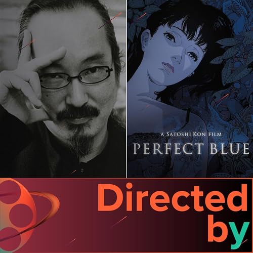 Perfect Blue - Directed by... Satoshi Kon, Episode 1