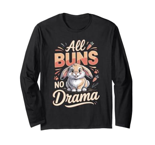 Image of All Buns No Drama Rabbit Bunny Long Sleeve T-Shirt