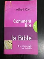 Comment lire la bible 291024654X Book Cover