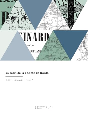 Bulletin de la Société de Borda (French Edition)
