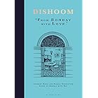 Dishoom: The first ever cookbook from the much-loved Indian restaurant