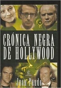 CRONICA NEGRA DE HOLLYWOOD ...