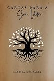  Cartas Para A Sra. Vida (Portuguese Edition)