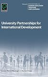 University Partnerships for International Development (Innovations in Higher Education Teaching and Learning)