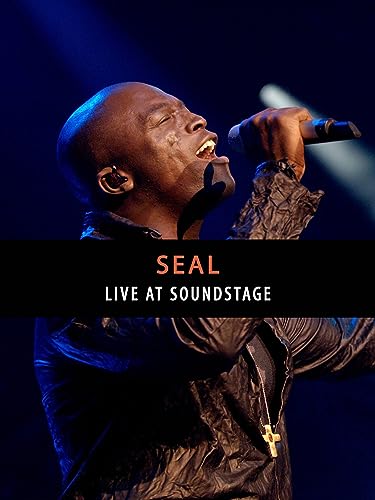 Seal - Live at Soundstage