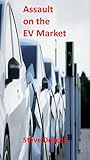 Assault on the EV Market (Sam Brent Book 11) (English Edition)