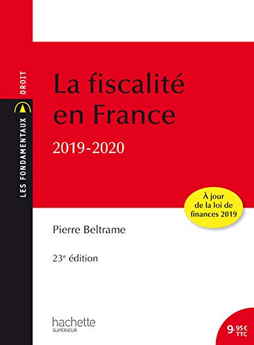 Télécharger Les Fondamentaux - La fiscalité en France 2019-2020 livre En ligne