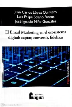 Portada de El Email Marketing en el Ecosistema Digital: captar, convertir y fidelizar: 211