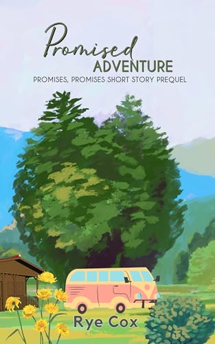Promised Adventure: A Promises, Promises Short Story Prequel