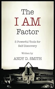 Paperback The I Am Factor: 5 Powerful Tools for Self-Discovery Book