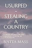 USURPED - STEALING A COUNTRY: COMMENTARY ON THE GAMBIA'S POLITICAL EVOLUTION - NATTA MASS 