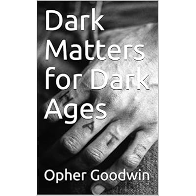 Dark Matters for Dark Ages