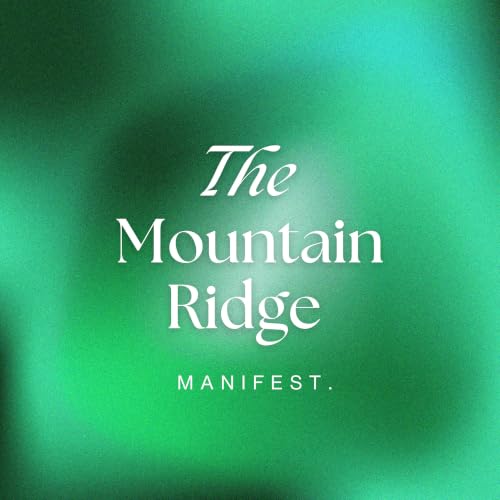 The Mountain Ridge | When You Fear Success