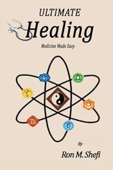 Paperback Ultimate Healing: Medicine Made Easy Book