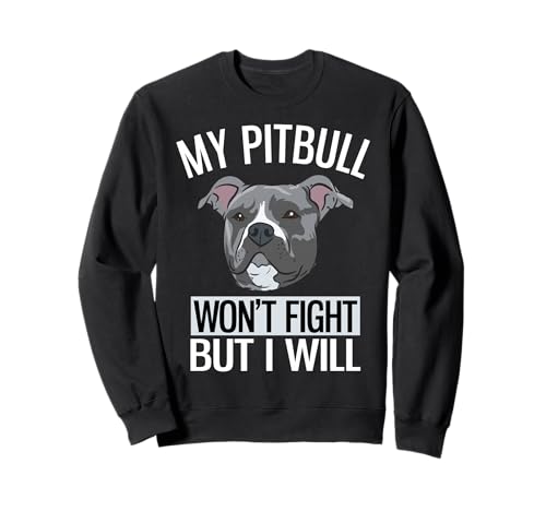 My Pitbull Don't Fight But I Will American Pitbull Terrier �g���[�i�[
