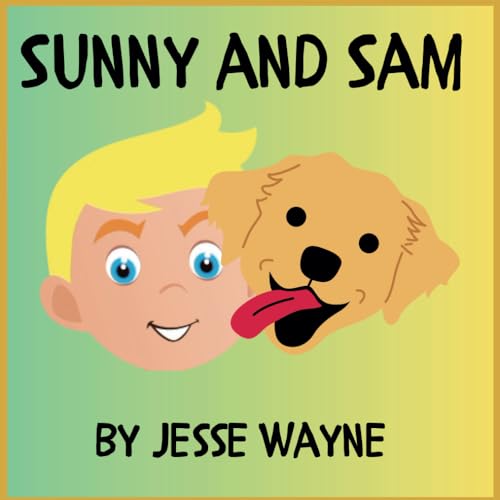 Sunny and Sam: A Children's Book on Coping with the Loss of a Pet