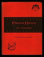 Patrick Henry, boy spokesman B0006AWG6U Book Cover