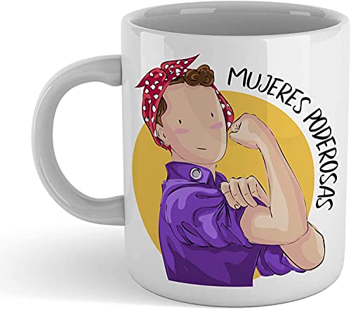 Taza Mujeres Poderosas Dia DE LA Mujer - Taza cerámica 350ml - Frase Feminista Regalo Original para Ellas 8 DE Marzo Igualdad de género (Blanca) Cover