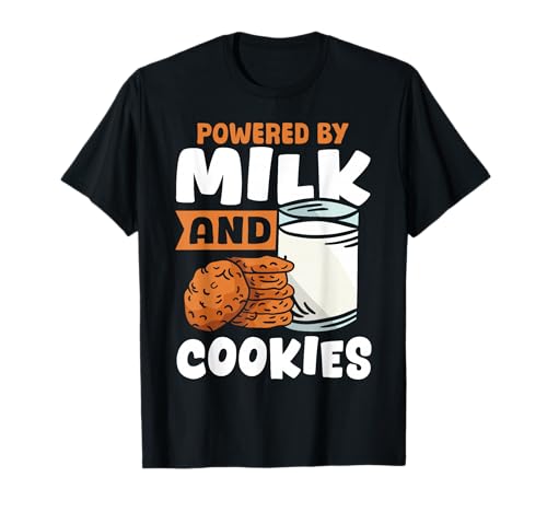 Powered By Milk and Cookies T-Shirt