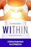Within: A Spiritual Awakening to Love & Weight Loss