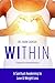 Within: A Spiritual Awakening to Love & Weight Loss