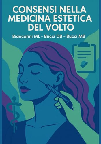 Consensi nella medicina estetica del volto