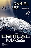  Critical Mass: Die deutsche Erstausgabe (Ein Delta-v-Thriller 2)