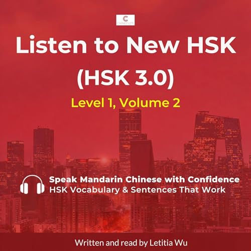 Listen to New HSK (HSK 3.0): Level 1, Volume 2 cover art