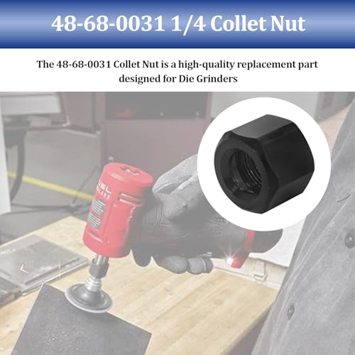 48-68-0031 1/4 Inch Die Grinders Collet Nut Replacement Parts for 2485-20,2486-20,2784-20,5192,5194,5196 Die Grinder/2723-20 Compact Router