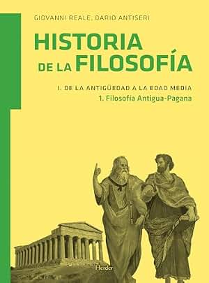 Historia de la filosofía I.1: De la Antigüedad a la Edad Media (fuera de colección)
