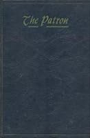 The Patron: The Official Song-book of the Grange B000CQR2HG Book Cover