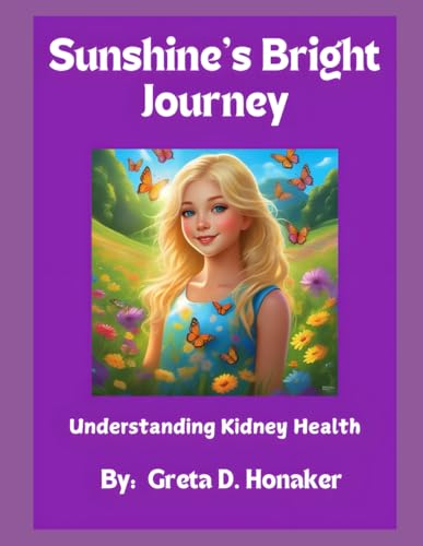 Preisvergleich Produktbild Sunshine's Bright Journey: Understanding Kidney Health