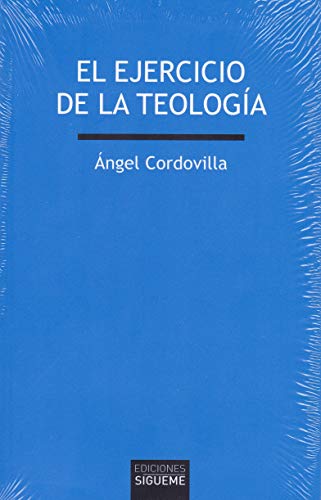 Portada de El ejercicio de la teología
