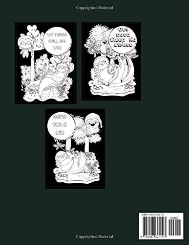 MIDNIGHT Sloth Coloring Book: An Adult Coloring Book Featuring Funny Advices From A Sloth (Coloring book for adults to relief stress) image 3
