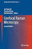 Confocal Raman Microscopy (Springer Series in Surface Sciences, 66, Band 66)