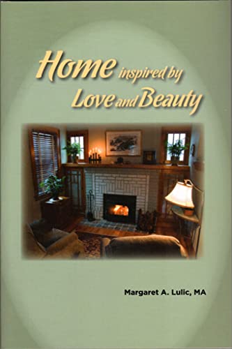 Home Inspired by Love and Beauty