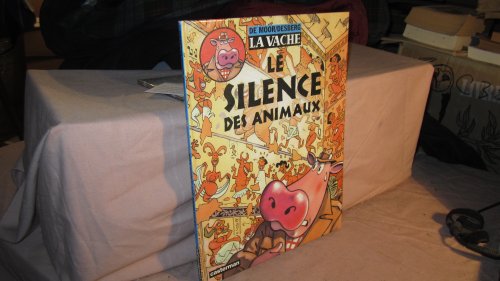 Silence des animaux (Le): LA VACHE [French] 2203335424 Book Cover
