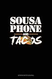  Sousaphone And Tacos: Sermon Notes Journal