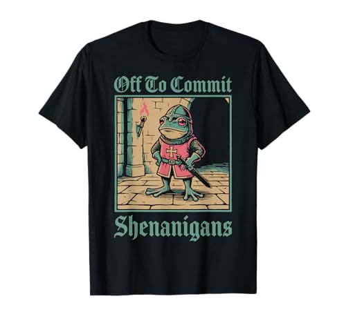 Off to Commit Shenanigans Frog T-Shirt