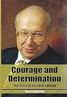 Courage and Determination: The Story of Gershon Salkind 9652011347 Book Cover