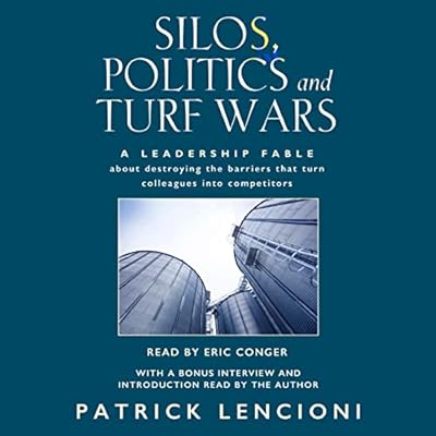 Silos, Politics, and Turf Wars